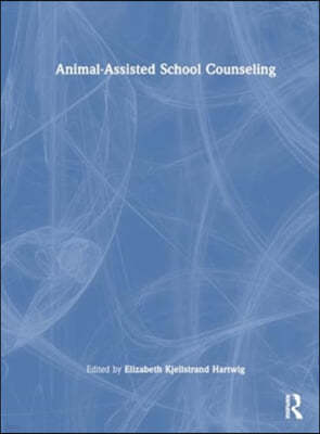 Animal-Assisted School Counseling