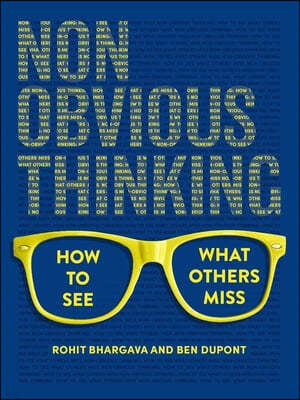 Non-Obvious Thinking: How to See What Others Miss