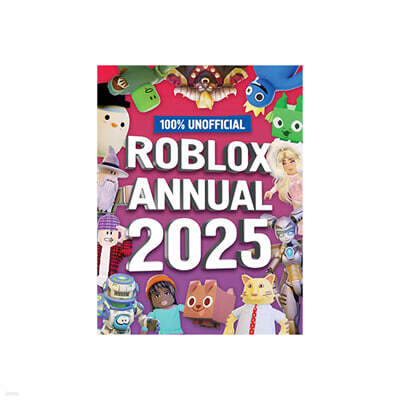 100% Unofficial Roblox Annual 2025