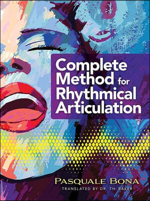 Complete Method for Rhythmical Articulation