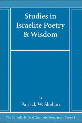 Studies in Israelite Poetry & Wisdom