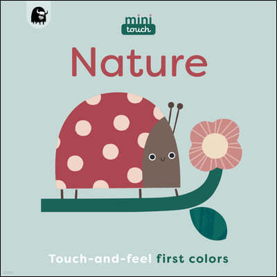 Minitouch: Nature: Touch-And-Feel First Colors