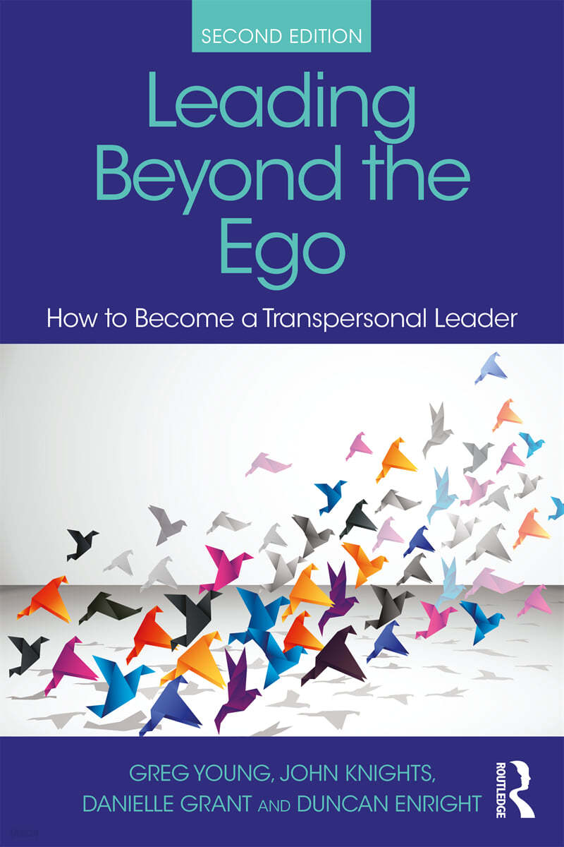 Leading Beyond the Ego, 2nd Edition