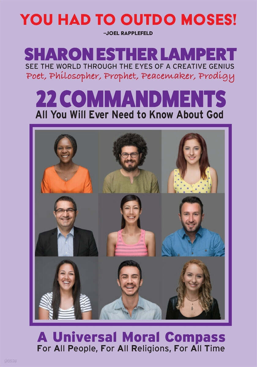 The 22 Commandments: A Universal Moral Compass for All People, For All Religions and For All Time - 5 Star Reviews
