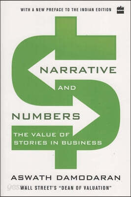 Narrative and Numbers: The Value of Stories in Business