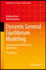 Dynamic General Equilibrium Modeling: Computational Methods and Applications