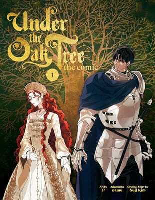 Under the Oak Tree: Volume 1 (the Comic)