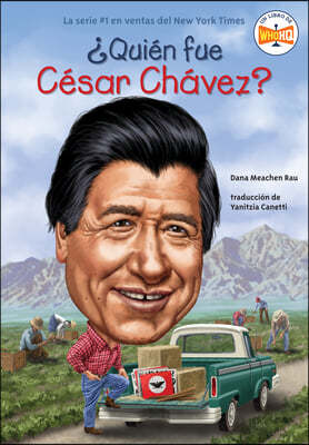 ¿Quién Fue César Chávez?