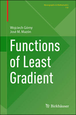Functions of Least Gradient