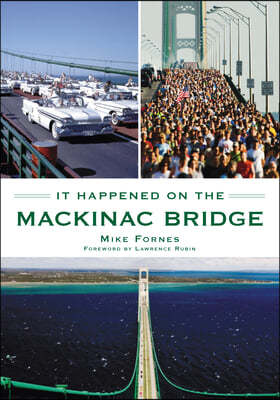It Happened on the Mackinac Bridge