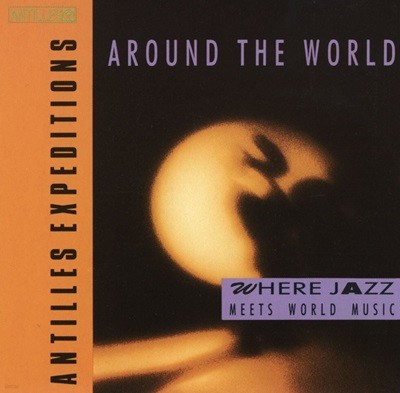 Around The World - Where Jazz Meets World Music [U.S발매]