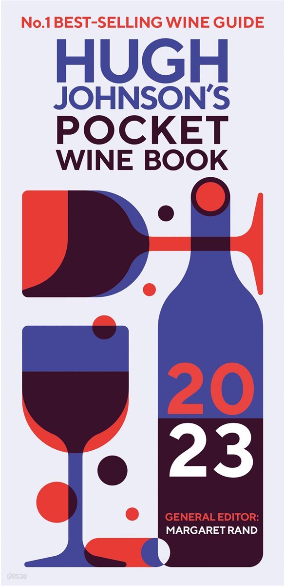 Hugh Johnson&#39;s Pocket Wine Book 2023