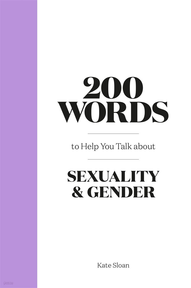 200 Words to Help you Talk about Sexuality &amp; Gender