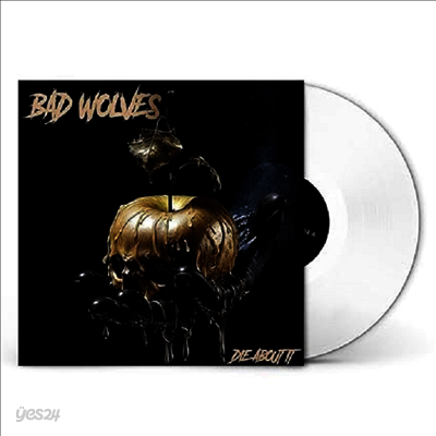 Bad Wolves - Die About It (Gatefold)(White Vinyl)(LP)