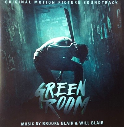 그린 룸 (Green Room) - 브룩 블레어 (Brooke Blair),윌 블레어 (Will Blair) : OST (EU발매)