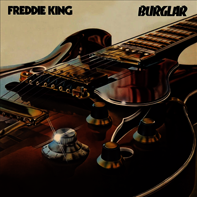 Freddie King — Burglar 앨범 커버