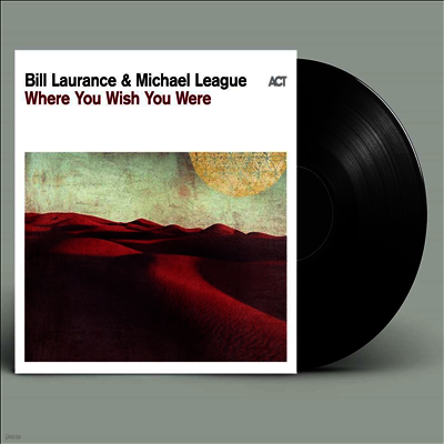 Bill Laurance — Where You Wish You Were 앨범 커버
