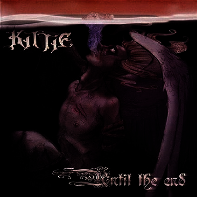 Kittie — Until The End 앨범 커버