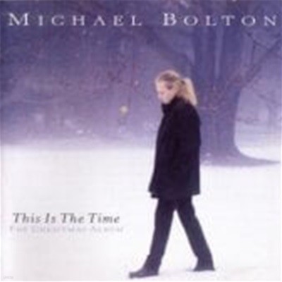 Michael Bolton / This Is The Time: The Christmas Album