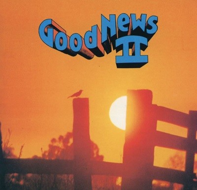   - Good News - Good News 2