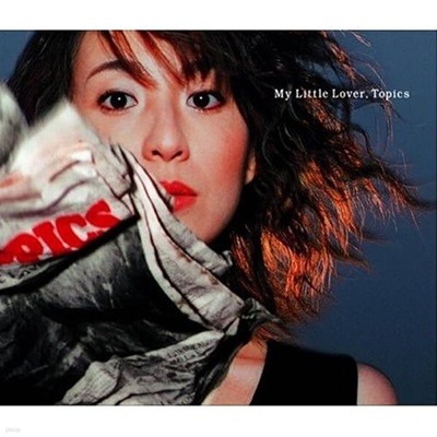 My Little Lover - Topics (일본수입)