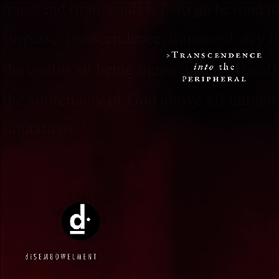 Disembowelment — Transcendence Into The Peripheral (Gatefold) 앨범 커버
