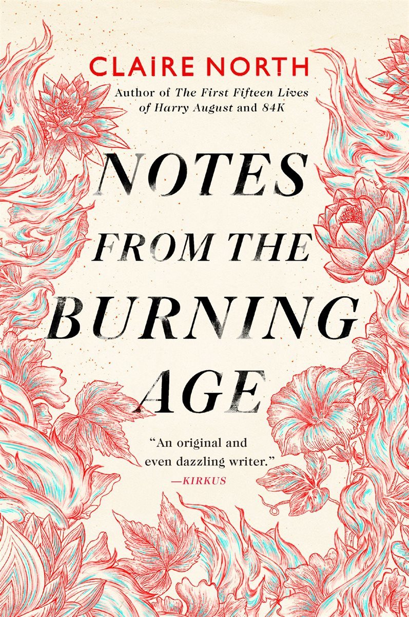 Notes from the Burning Age