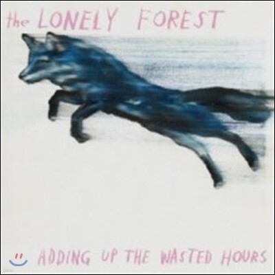 Lonely Forest — Adding Up The Wasted Hours 앨범 커버