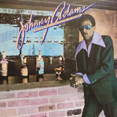 Johnny Adams - After All The Good Is Gone (CD-R)