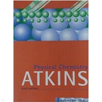 PHYSICAL CHEMISTRY ATKINS <6TH EDITION> 