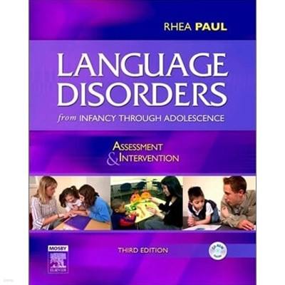 Language Disorders from Infancy Through Adolescence (Hardcover, CD-ROM, 3rd)  