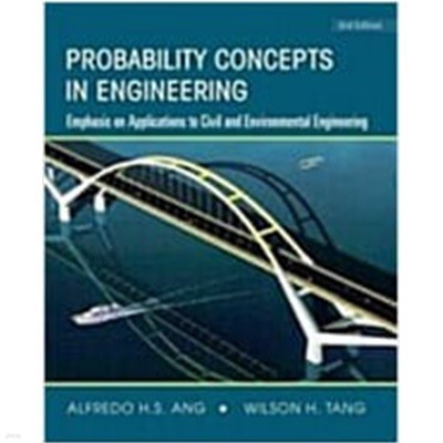 Probability Concepts in Engineering: Emphasis on Applications to Civil and Environmental Engineering, 2e Instructor Site (Hardcover, 2) 