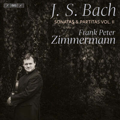 Frank Peter Zimmermann 바흐: 무반주 바이올린 소나타와 파르티타 2집 (Bach: Sonatas And Partitas Vol. 2)