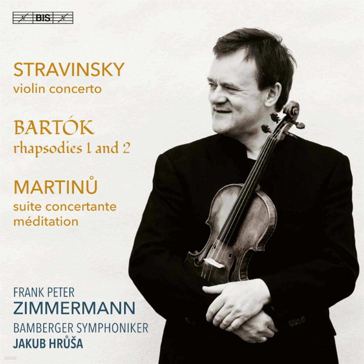 Frank Peter Zimmermann 스트라빈스키, 버르토크, 마르티누: 바이올린 협주곡 (Stravinsky, Bartok, Martinu: Violin Concertos)