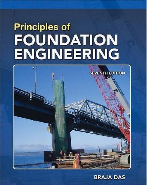 principles of foundation engineering 7edition