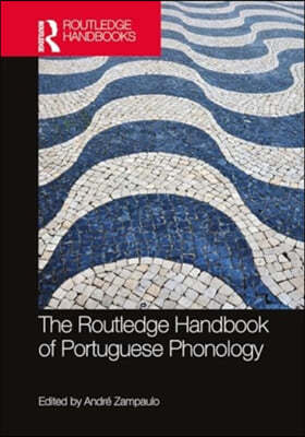 Routledge Handbook of Portuguese Phonology