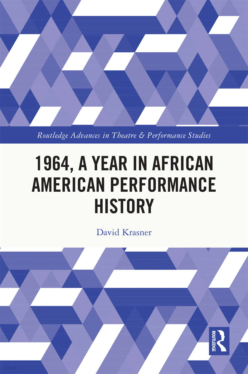 1964, A Year in African American Performance History