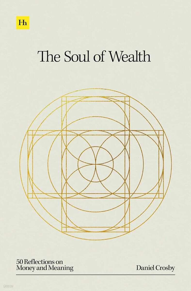 The Soul of Wealth: 50 Reflections on Money and Meaning