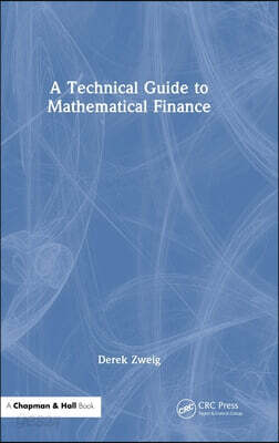 Technical Guide to Mathematical Finance