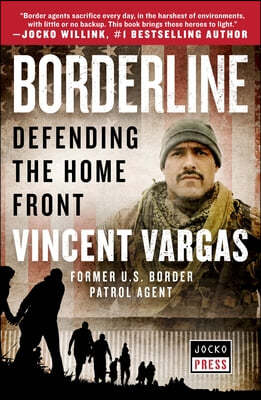 Borderline: Defending the Home Front