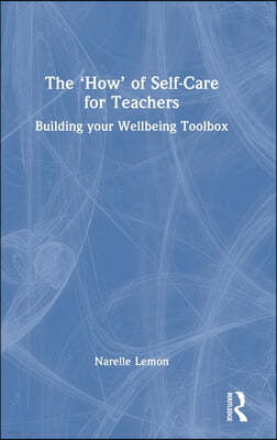 How of Self-Care for Teachers