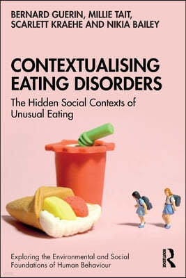 Contextualising Eating Disorders