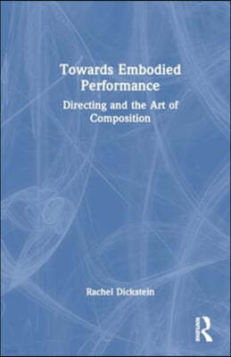 Towards Embodied Performance