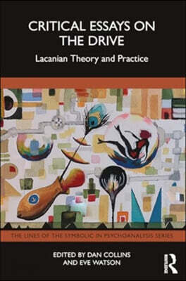Critical Essays on the Drive