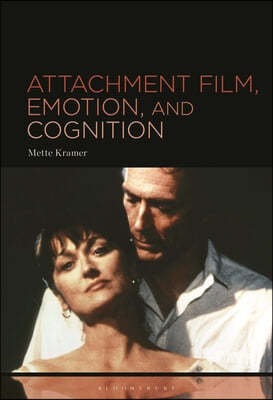 Attachment Film, Emotion, and Cognition