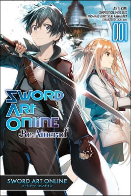 Sword Art Online RE: Aincrad, Vol. 1 (Manga)