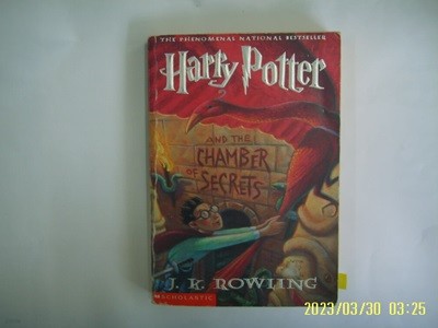 J. K. ROWLING / SCHOLASTIC / HARRY POTTER and the CHAMBER OF SECRETS -사진. 꼭상세란참조