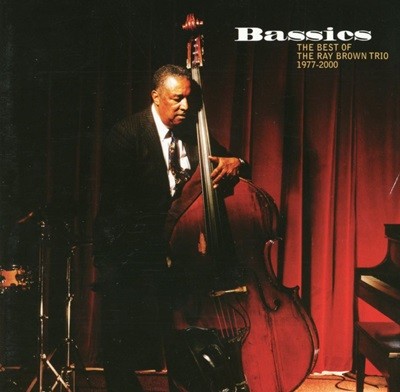 레이 브라운 트리오 - Ray Brown Trio - Bassics The Best Of Ray Brown Trio 1977-2000 2Cds [E.U발매]