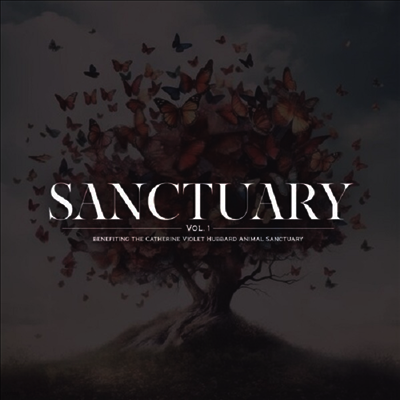 Various Artists — benefit The Catherine Violet Hubbard Animal Sanctuary: Sanctuary Vol. 1 앨범 커버