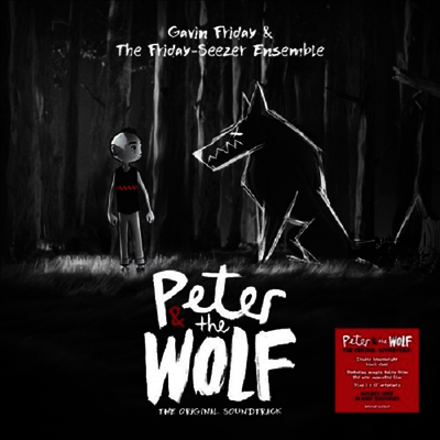 Gavin Friday & The Friday-Seezer Ensemble — Peter And The Wolf (피터와 늑대) (Soundtrack) 앨범 커버